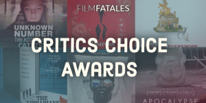 Critics Choice Awards written over a collage of film posters